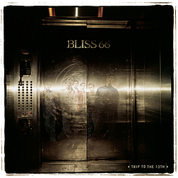 Bliss 66 - Trip To The 13th album
