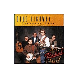 Blue Highway - Lonesome Pine album