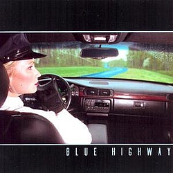 Blue Highway - Blue Highway альбом