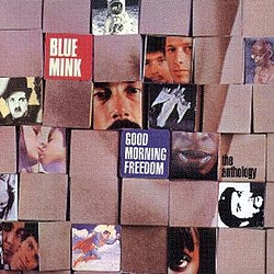 Blue Mink - Good Morning Freedom: The Anthology album