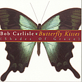 Bob Carlisle - Butterfly Kisses album