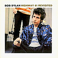 Bob Dylan - Highway 61 Revisited альбом