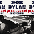 Bob Dylan - Together Through Life альбом