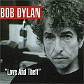 Bob Dylan - &quot;Love &amp; Theft&quot; альбом