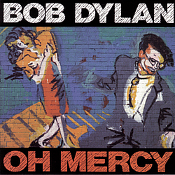 Bob Dylan - Oh Mercy альбом