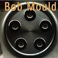 Bob Mould - Bob Mould album