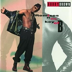 Bobby Brown - Remixes In The Key Of B album