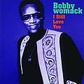 Bobby Womack - I Still Love You album