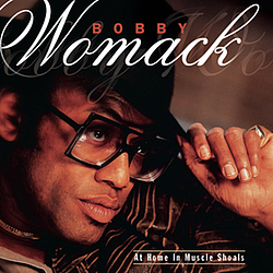 Bobby Womack - At Home In Muscle Shoals альбом