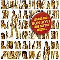 Bon Jovi - 100,000,000 Bon Jovi Fans Can&#039;t Be Wrong [Disc 3] альбом