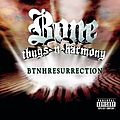 Bone Thugs N Harmony - BTNHResurrection album