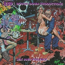 Boogie Down Productions - Sex And Violence album