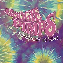 Boogie Pimps - Somebody To Love - EP альбом