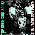Bouncing Souls - Hopeless Romantic альбом
