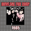 Bowling For Soup - 1985 (Single) album