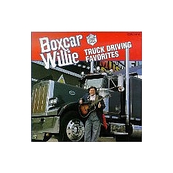 Boxcar Willie - Truck Driving Favorites album