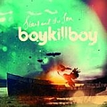 Boy Kill Boy - Stars &amp; The Sea album