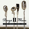 Boyz II Men - Nathan Michael Shawn Wanya album