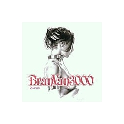 Bran Van 3000 - Discosis album