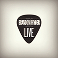 Brandon Rhyder - Live album