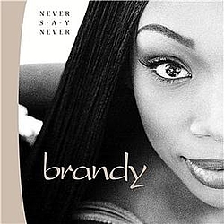 Brandy - Never Say Never album