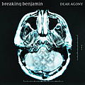 Breaking Benjamin - Dear Agony альбом