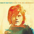 Brett Dennen - Hope For The Hopeless album