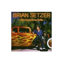Brian Setzer - Nitro Burnin&#039; Funny Daddy album