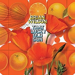Brian Wilson - That Lucky Old Sun album