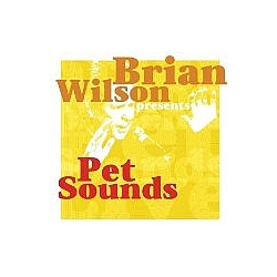 Brian Wilson - Brian Wilson Presents Pet Sounds Live album