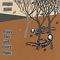 Bright Eyes - Every Day And Every Night - EP album