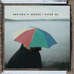Brother&#039;s Keeper - Cover Me album