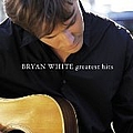 Bryan White - Bryan White - Greatest Hits album