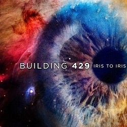 Building 429 - Iris To Iris альбом