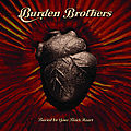 Burden Brothers - Buried In Your Black Heart альбом