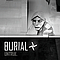 Burial - Untrue альбом