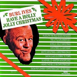 Burl Ives - Have a Holly Jolly Christmas album