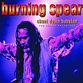 Burning Spear - Chant Down Babylon: The Island Anthology альбом