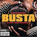 Busta Rhymes - It Aint Safe No More album