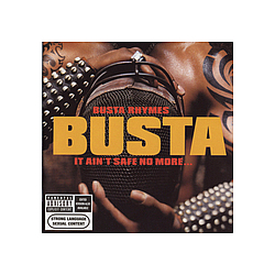 Busta Rhymes Feat. Spliff Star - It Ain&#039;t Safe No More альбом