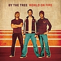 By The Tree - World On Fire album