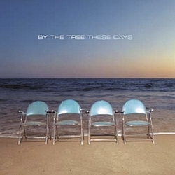 By The Tree - These Days album