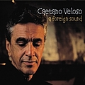 Caetano Veloso - A Foreign Sound album