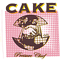 Cake - Pressure Chief album