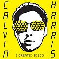 Calvin Harris - I Created Disco album