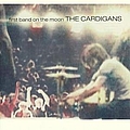 Cardigans - First Band On The Moon альбом