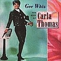 Carla Thomas - Gee Whiz: The Best Of Carla Thomas album
