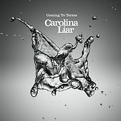 Carolina Liar - Coming To Terms album