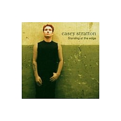 Casey Stratton - Standing At The Edge album