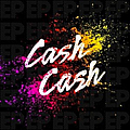 Cash Cash - Cash Cash альбом